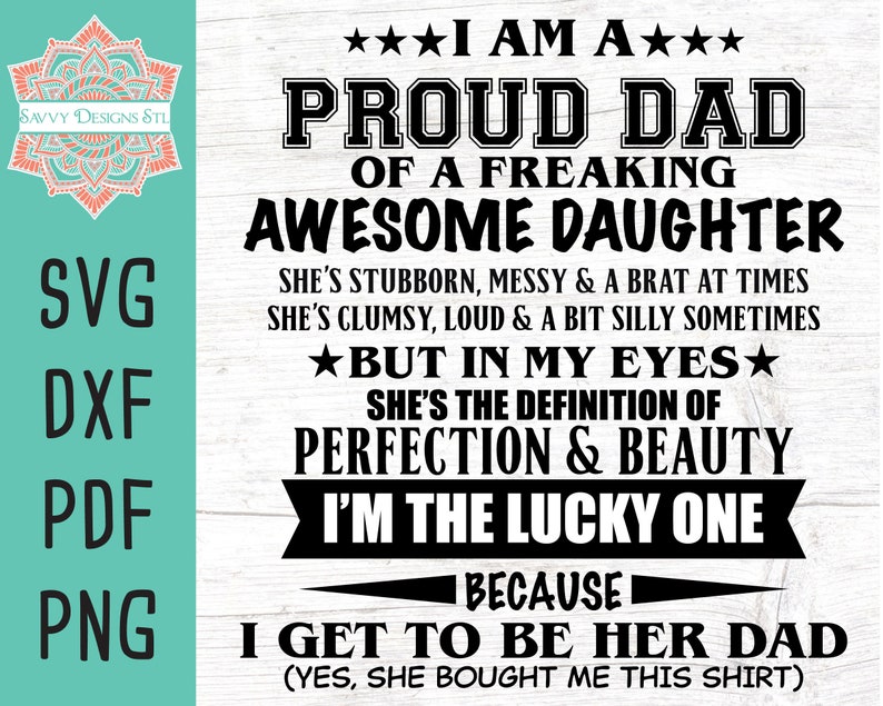 Download Proud Dad Of A Freaking Awesome Daughter Cut Files for | Etsy