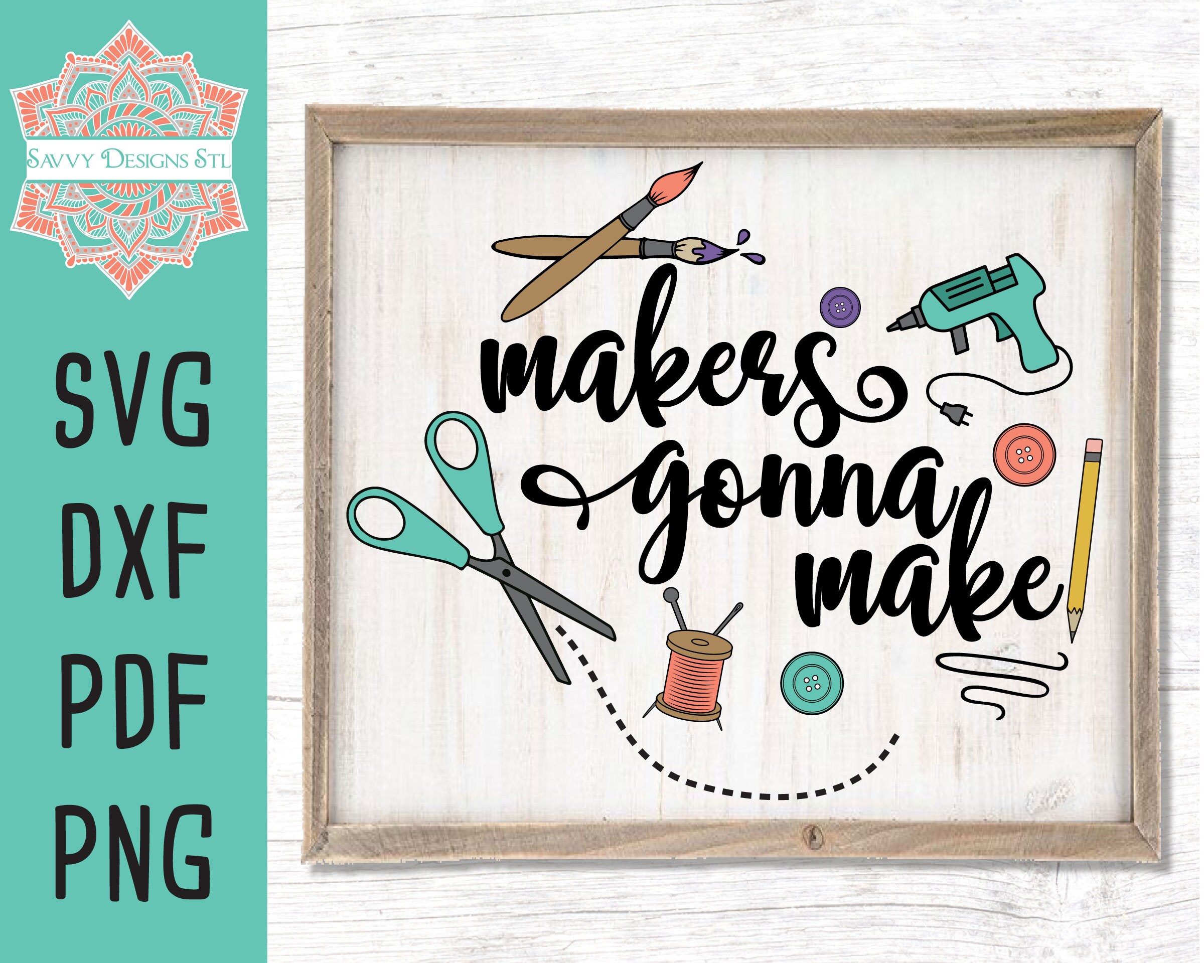 Makers Gonna Make Cut File for Silhouette and Cricut craft | Etsy