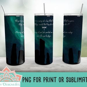 Skye Song Over Craig Na Dun Skinny Tumbler Sublimation File, Sassenach, Stone Circle, Claire Fraser, Jamie Fraser