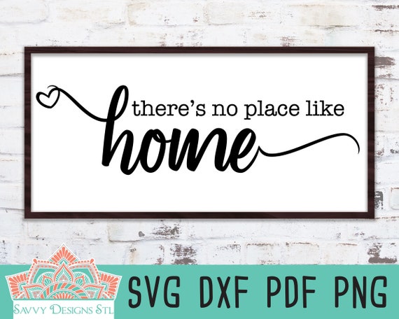 Download There S No Place Like Home Cut File For Silhouette And Etsy