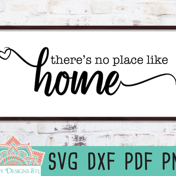 There's No Place Like Home Cut File for Silhouette and Cricut, INSTANT DOWNLOAD, Home svg, Farmhouse Sign svg