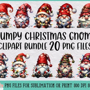 May include: A digital art bundle featuring nine grumpy Christmas gnomes. Each gnome wears a red hat and has a long white beard. They are decorated with colorful Christmas lights. The text reads "GRUMPY CHRISTMAS GNOMES CLIPART BUNDLE 20 PNG FILES."