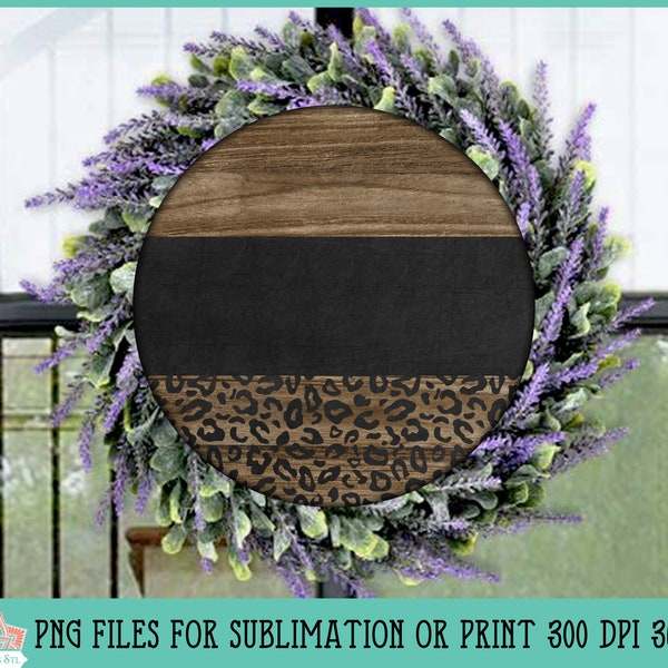 Chalk & Leopard Welcome Sign Round Farmhouse PNG For Print or Sublimation, Porch Sign, Door Hanger, Leopard Print