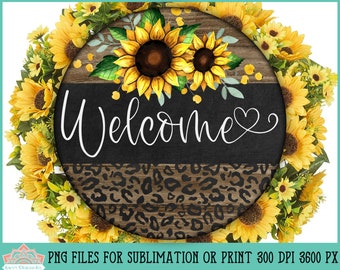 Sunflower Leopard Welcome Sign Round Farmhouse Design For Print or Sublimation, Porch Sign, Country Wall Decor