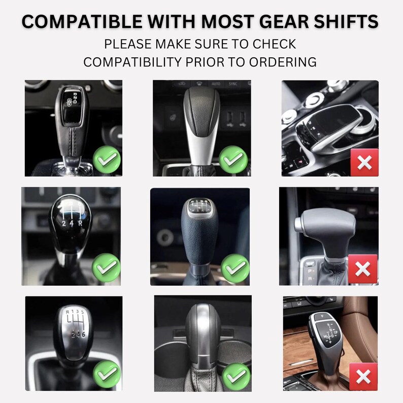 May include: Nine different car gear shift knobs, some with check marks and some with X marks. The image shows which gear shift knobs are compatible with the product.