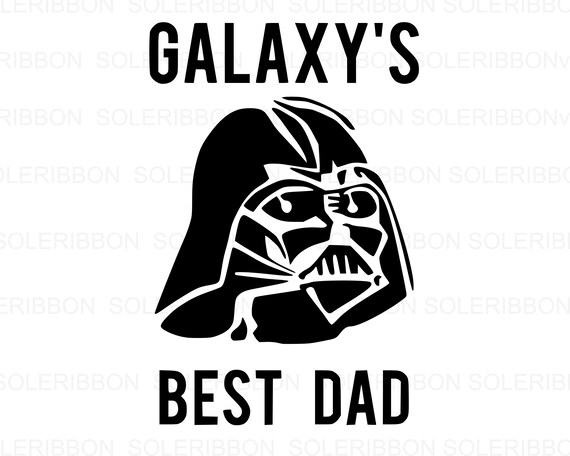 Download Star Wars Dad Svg Fathers Day Svg Starwars Clipart Png Etsy