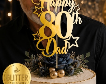 Personalized Happy 80th Birthday Glitter Cake Topper for Dad, 40, 50, Custom name & age