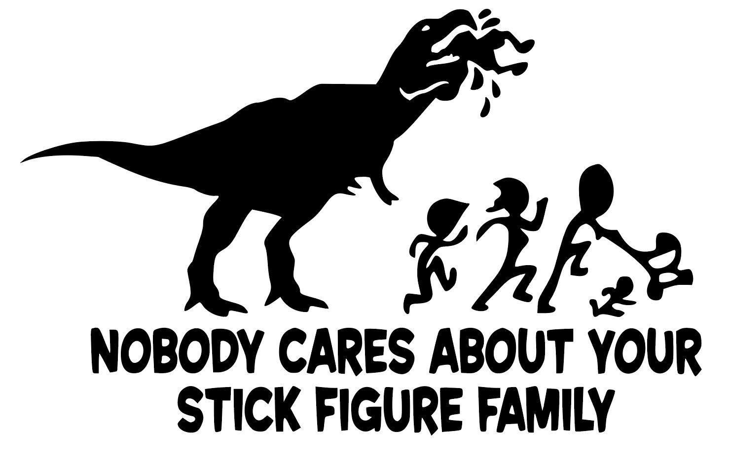 Download Nobody Cares About Your Stick Figure Family Svg Decal Etsy
