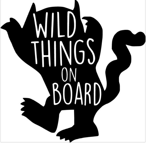 Wild Things On Board Svg Etsy