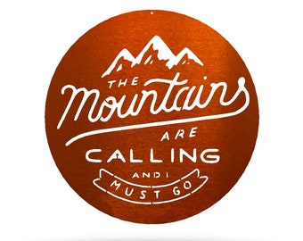 Mountains are Calling Metal Art Wall Decor Steel Sign