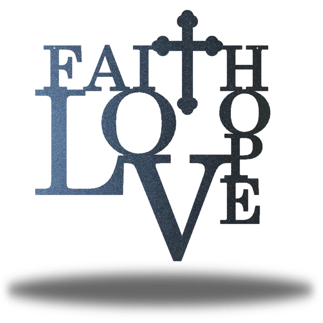 Faith Hope Love Metal Wall Art | Steel Faith Decor - Etsy