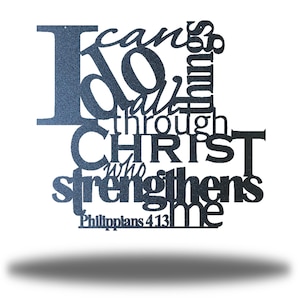 Philippians 4:13 Bible Verse Metal Word Wall Art | Steel Faith Decor