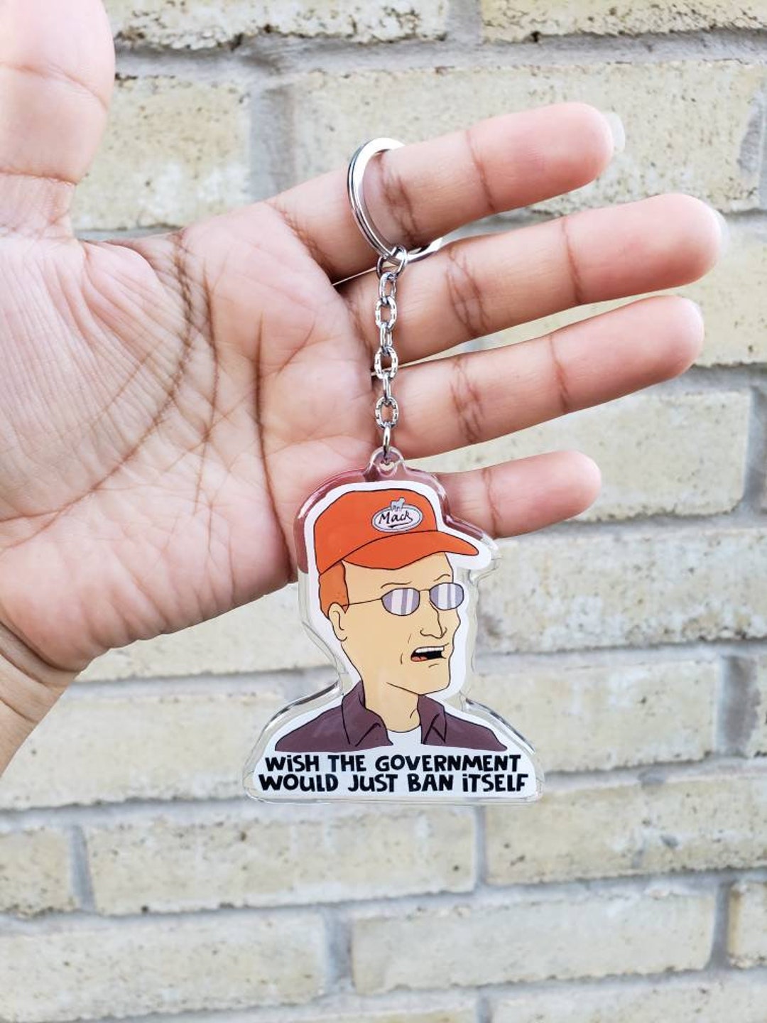 Government Keychains Dale Gribble Wish the Government Would Ban Itself Keychain Acrylic ...
