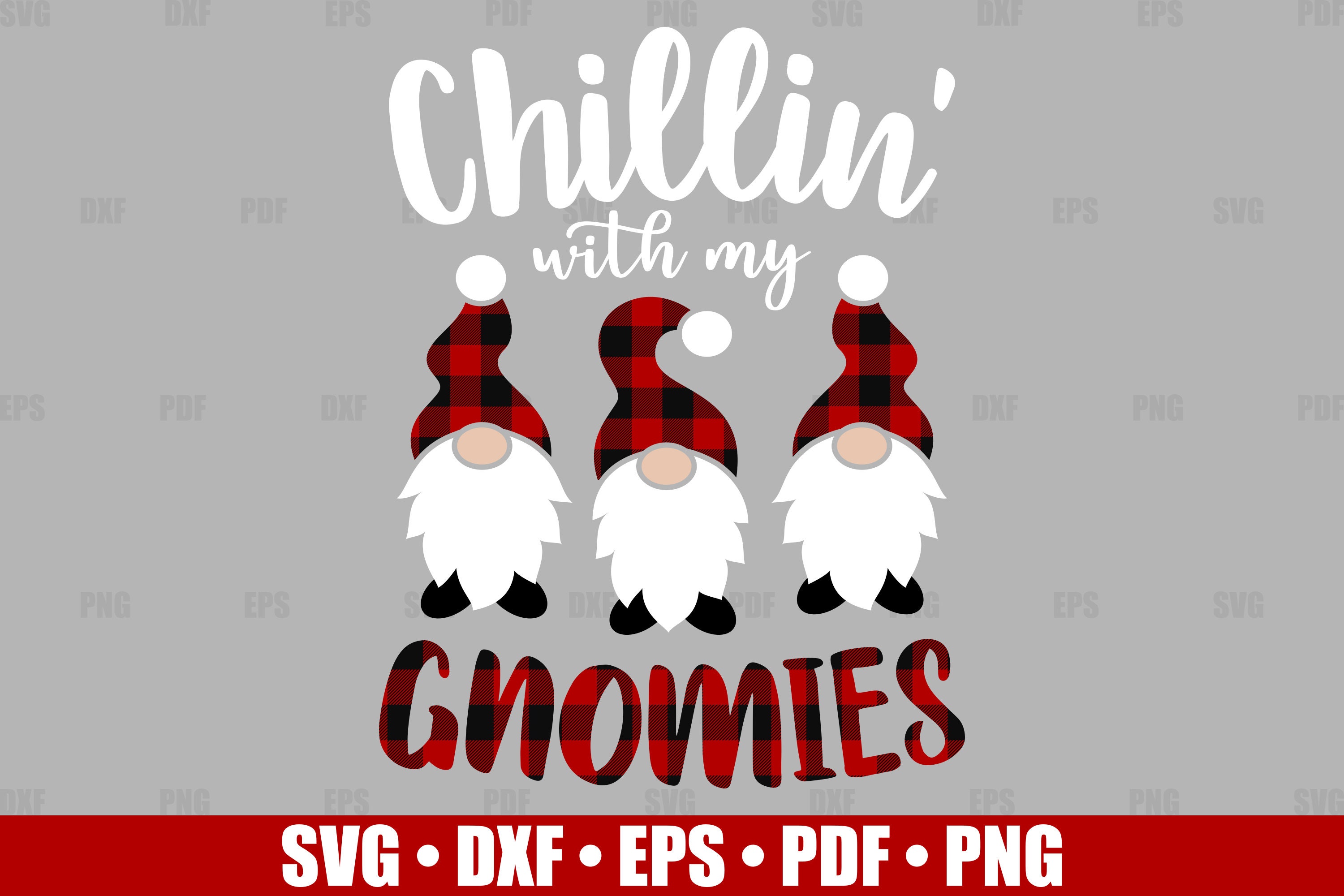 Chillin With My Gnomies SVG Files for Cricut Buffalo Plaid | Etsy