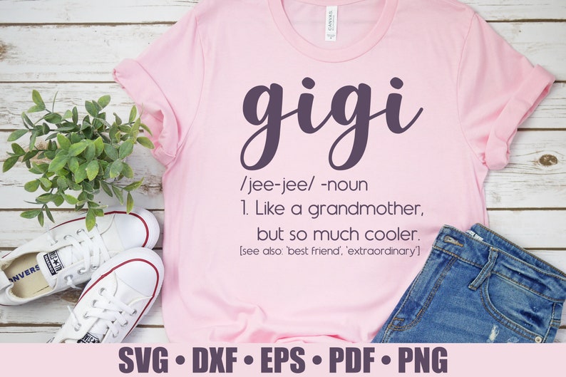 Free Free 118 Cricut Gigi Svg Free SVG PNG EPS DXF File