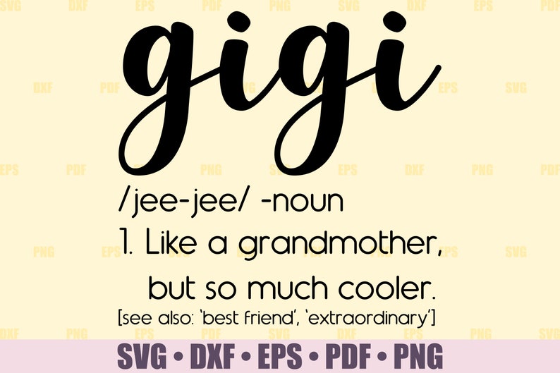 Download Gigi Definition SVG files for Cricut Nana svg cut files ...