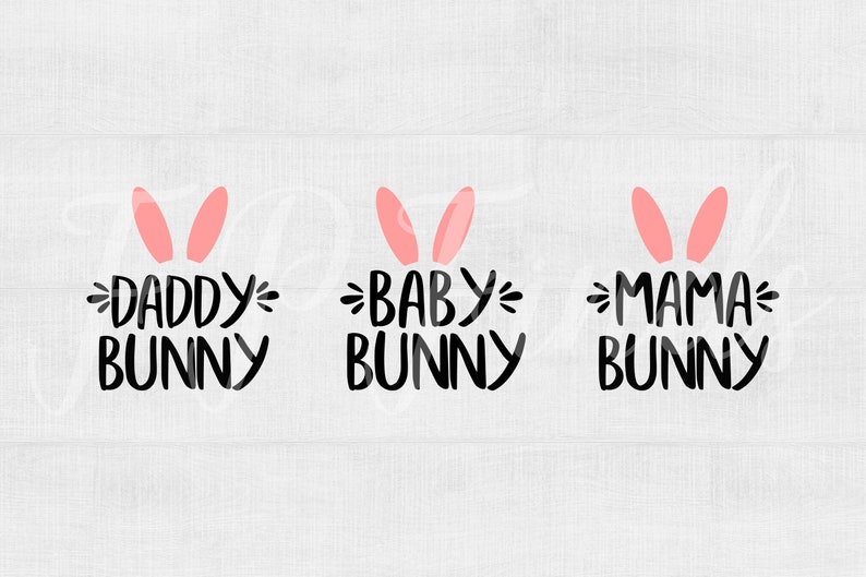 Download Mama Bunny SVG Baby Bunny SVG Daddy Bunny SVG conçoit des ...