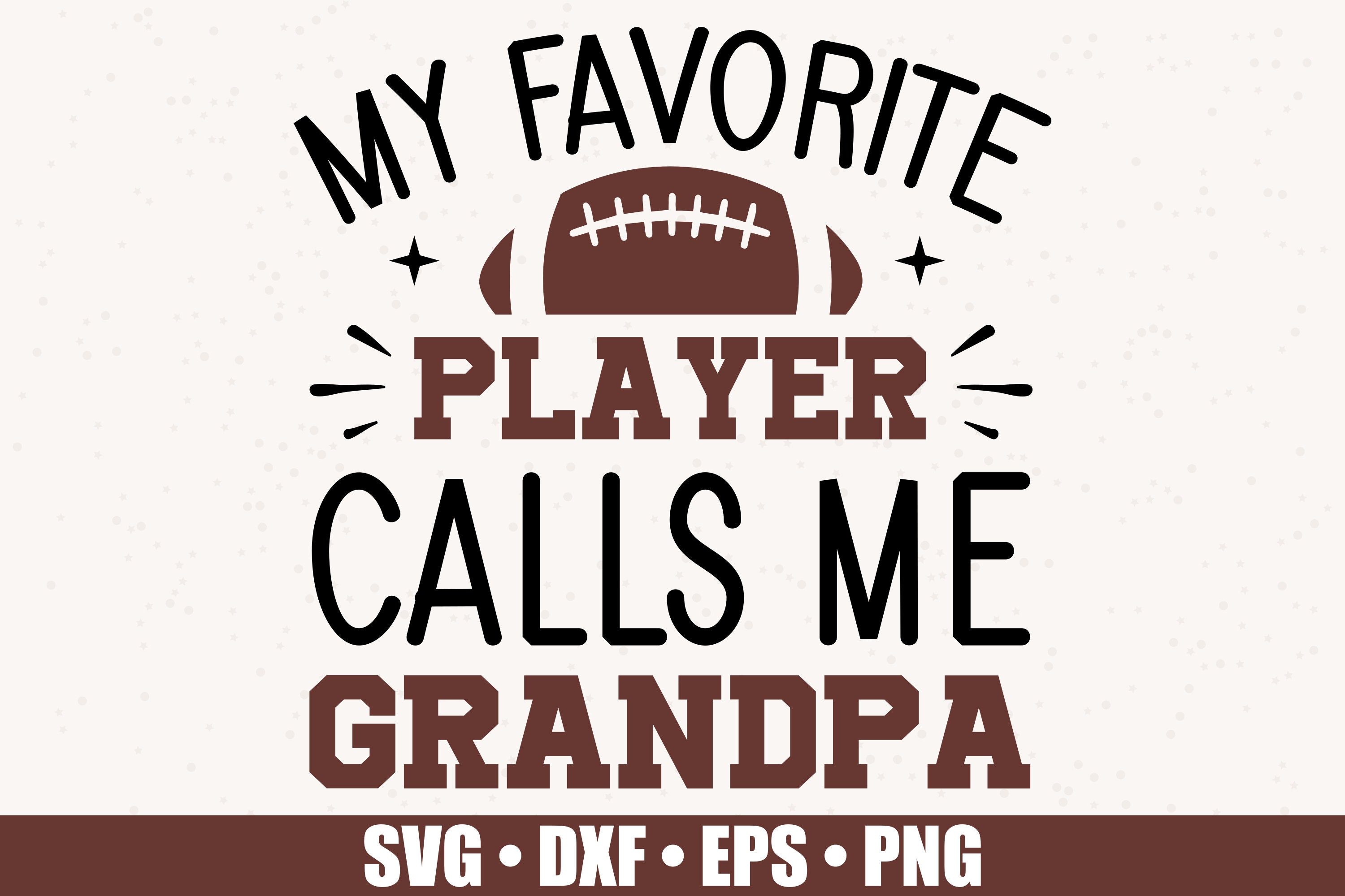 My Favorite Player Calls Me Grandpa SVG Football Family SVG Etsy