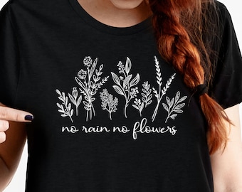 No Rain No Flowers T-Shirt, Botanical Cotton Tee