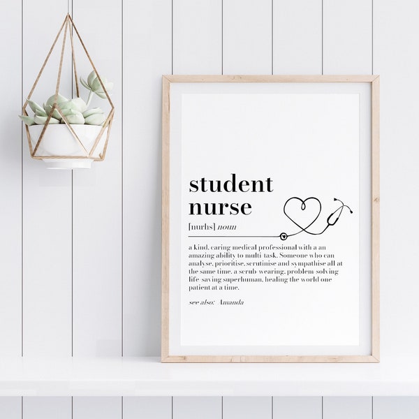 Student Nurse Definition Print, Nurse gift, gift for Student Nurse, Nurse Birthday Gift, Nurse Thank you Gift, Amazing Nurse, Christmas Gift