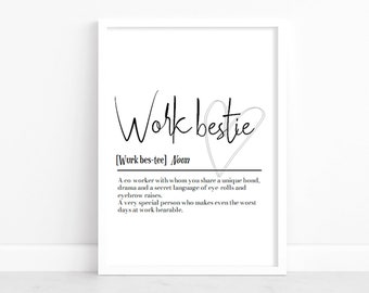 Work Bestie Definition Print, work Friend gift, birthday gift for colleague, favourite colleague gift, work friend leaving gift bestie print