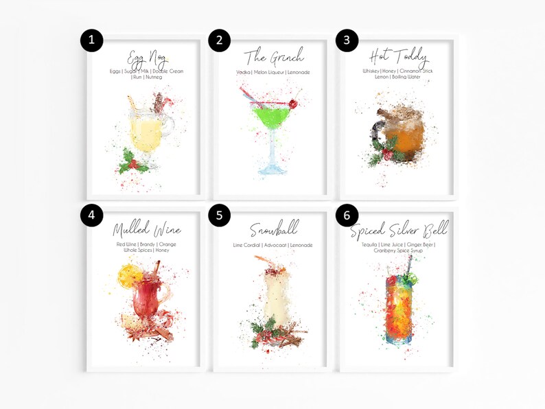 In order from 1-6, Egg Nog, The Grinch, Hot Toddy, Mulled Wine, Snowball & Spiced silver bell.
