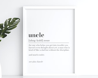 Uncle definition print, Uncle gift, Wall Art Picture Print, Quote Print, Fathers Day Gift Uncle, Funcle Print Gift Poster, Uncle quote art