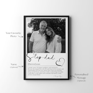 May include: A framed print with a black border, displaying a black and white photograph of a man and a woman. The print includes the word "Step-dad", a definition, and a personalized message. A heart graphic is also included.