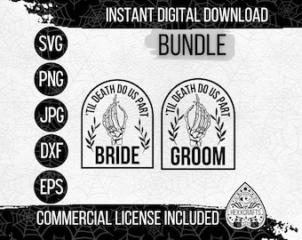 May include: A digital download bundle of two wedding designs featuring a skeleton hand with the text "Til Death Do Us Part" and the words "Bride" and "Groom".