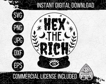 Hex the Rich SVG | Gothic SVG | witchy dxf | witch SVG | Creepy svg | Horror svg | Goth svg | wicca svg | Halloween svg