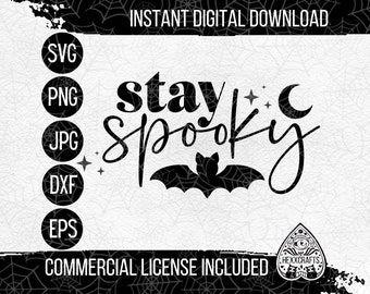 Stay Spooky SVG | Gothic SVG | Goth svg | Spooky Cutting Files | Gothic dxf | creepy SVG Files | spooky svg | Gothic clipart | Spooky png