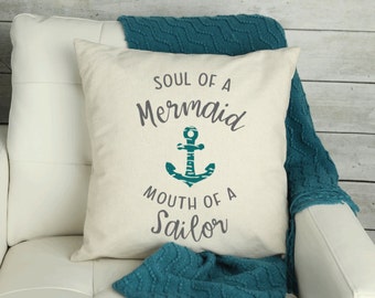 Beach Pillow Cover, Soul of a Mermaid Mouth of a Sailor, Natural Canvas Square Pillow Cover