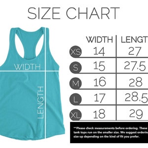 May include: Size chart for a turquoise tank top with measurements in inches for width and length. Sizes include XS, S, M, L, and XL.