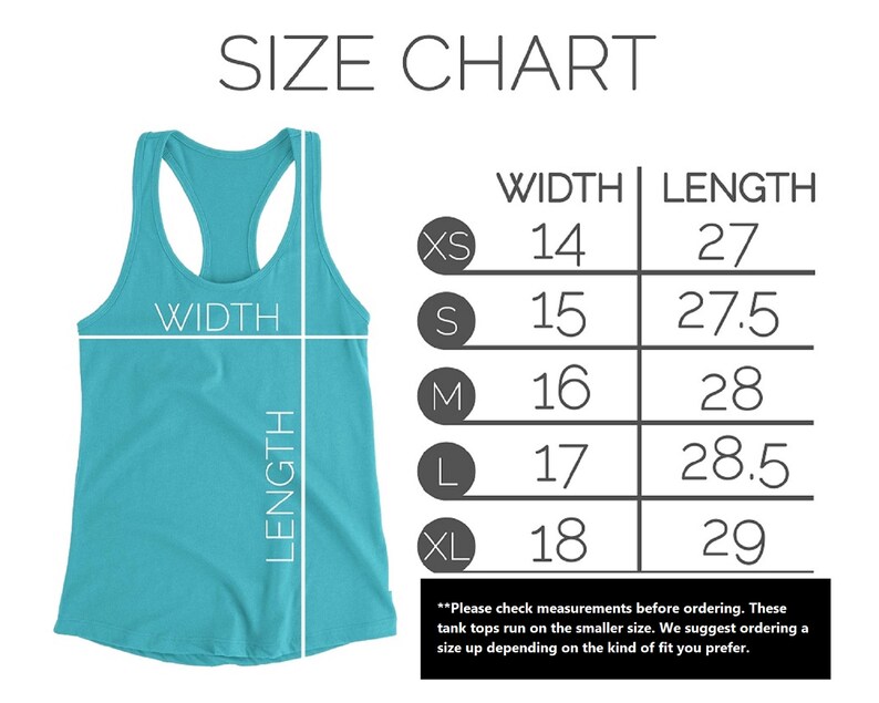 May include: Size chart for a turquoise tank top with measurements in inches for width and length. Sizes include XS, S, M, L, and XL.