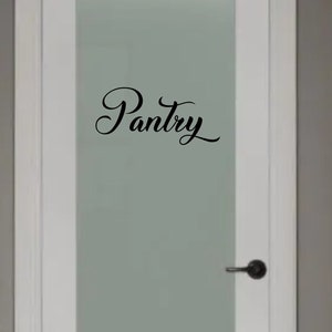 Pantry Door Decal Vinyl Decal for Pantry Room Door or Wall Vinyl Decor Farmhouse Kitchen Sign Vinyl Decal Pantry decal Pantry sign Kitchen