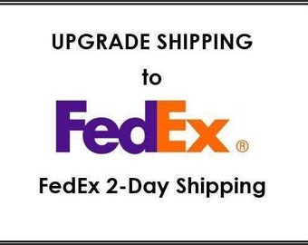 Upgrade Shipping to Fedex