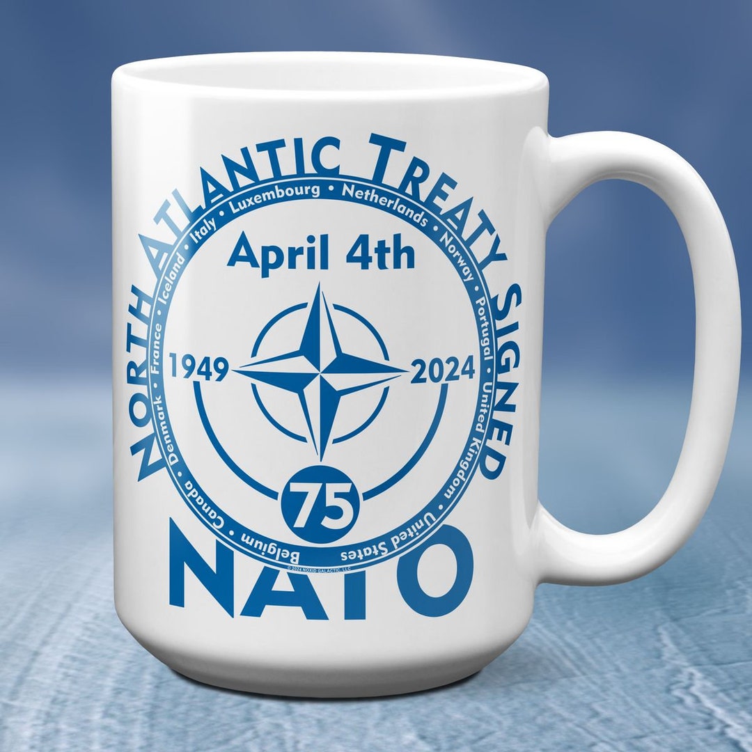 NATO 75th Anniversary of North Atlantic Treaty Signing April 4th 1949 ...