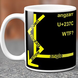 angzarr Angle With Down Zig-Zag Arrow Symbol 237C Coffee Mug - 11 Or 15 oz Mug