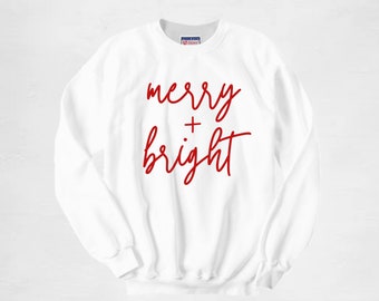 Adult Merry and Bright Crewneck Sweatshirt / Holiday sweatshirt / Christmas / Santa