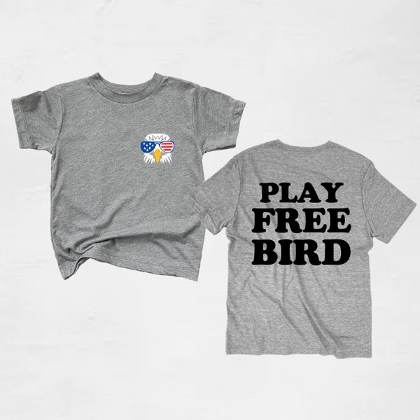 Patriotic Play Free Bird Youth t-shirts / toddler patriotic t-shirt / baby America shirt / American kid’s shirt / Fourth of July Shirt