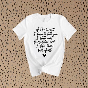 Audrey Hepburn adult t-shirt / I still believe in Fairytales / Women&#39;s Shirt