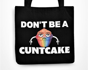 Don't Be A Cuntcake Tote Bag Funny Rude Adult Sarcastic Text Shopping Bag Birthday Present For Friend Family -  Eco Shopping Bag