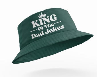 King Of The Dad Jokes Bucket Hat - Funny Humorous Friend Present Gift Him Father's Day Gift