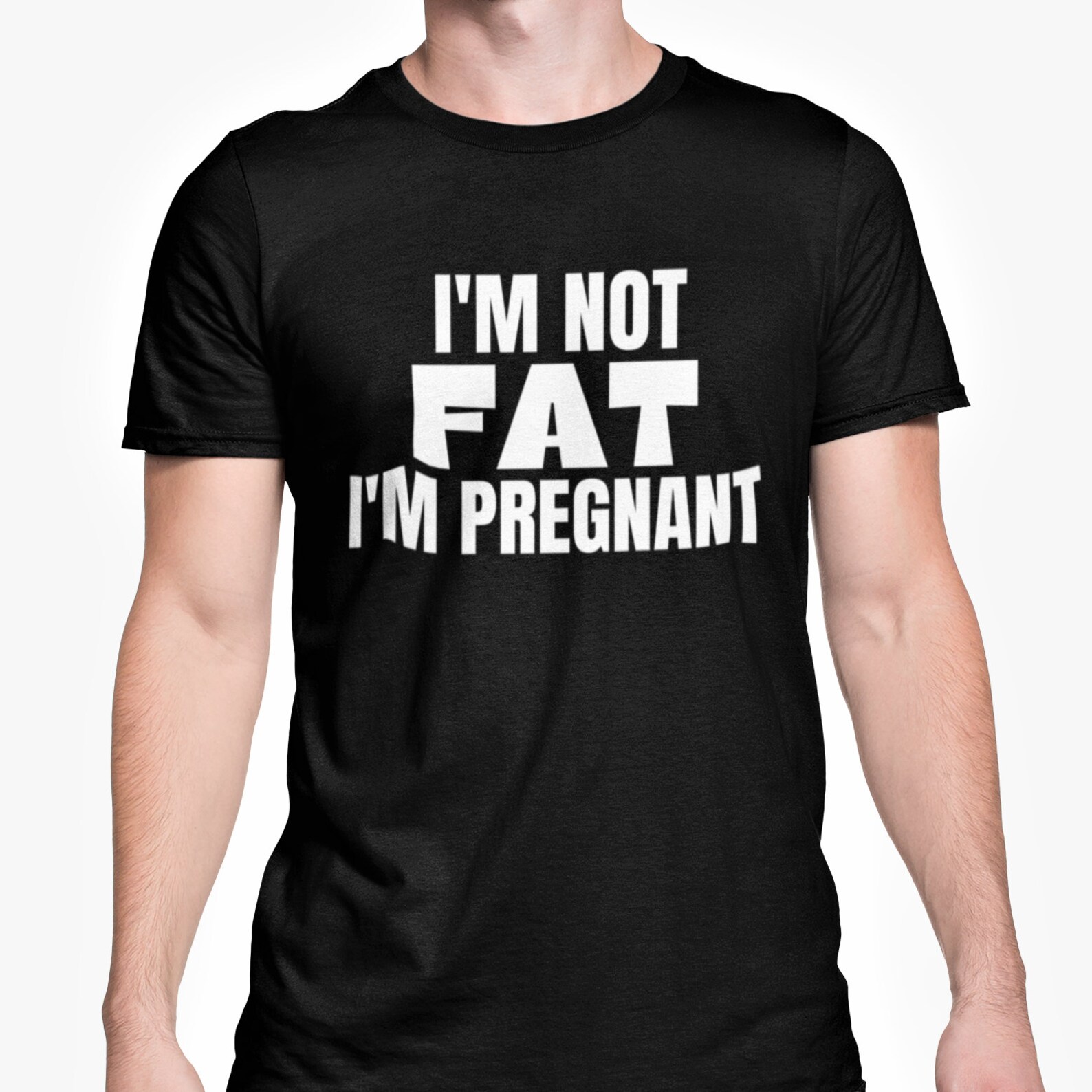 I'm Not Fat I'm Pregnant Unisex T Shirt Funny Novelty - Etsy UK