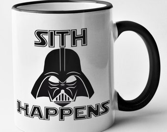 Sith Happens Mug Novelty Funny Star Wars Darth Vader  Themed Mug