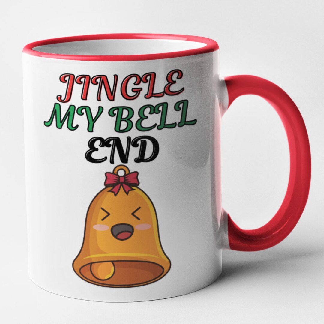 Jingle My Bell End Christmas Mug Rude Novelty Adult Humour Gift Friends ...
