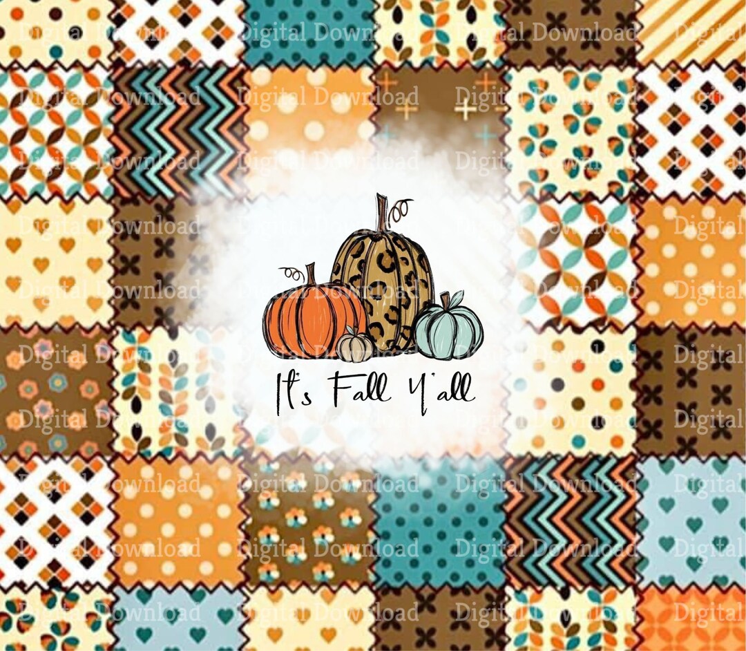 It's Fall Y'all Digital Fall File Download, Sublimation File, Tumbler ...