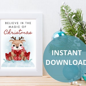 Printable Wall Art Christmas, Instant Download, Printable, Christmas, Believe in the Magic of Christmas, Reindeer, Decor, Digital Download