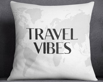 Travel Vibes Throw Pillow | Travel Inspiration | Travel Gift | Gray and White Square Zippered Polyester Cover & Insert