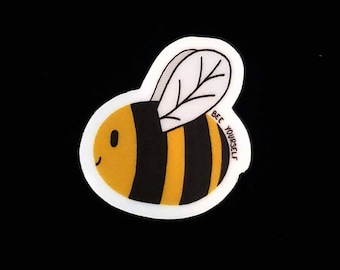 Bee Yourself 3" Sticker